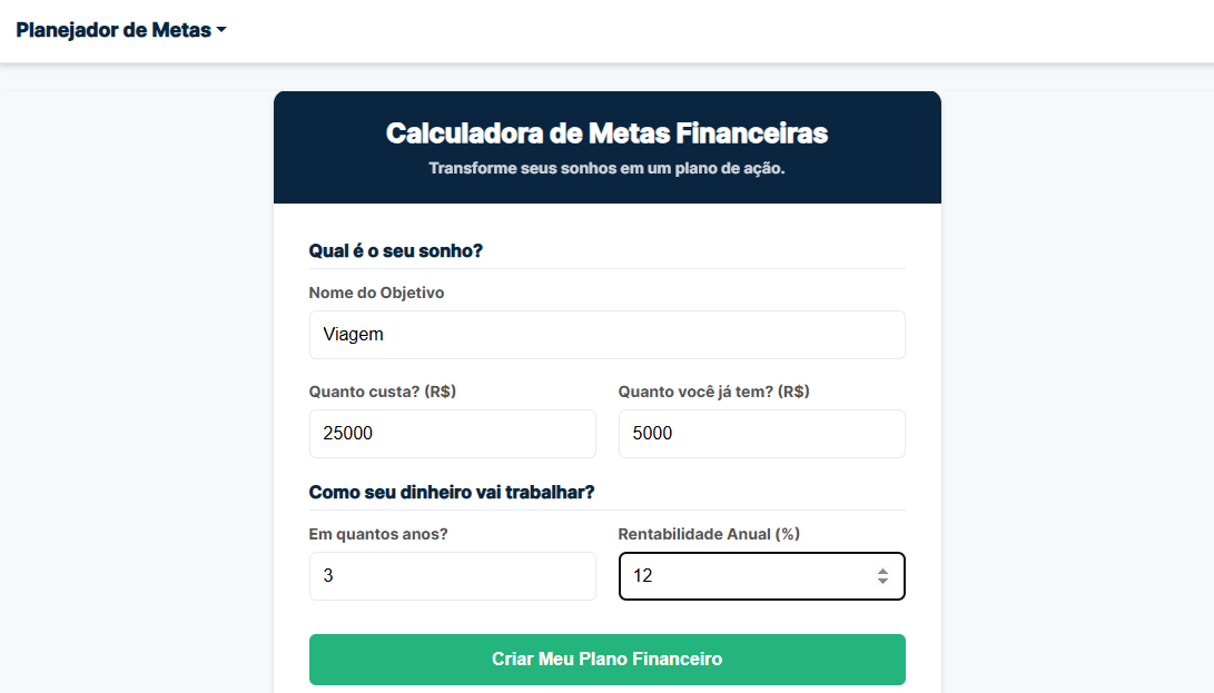 Resultado do Planejador de Metas mostrando o aporte mensal necessário para um objetivo.